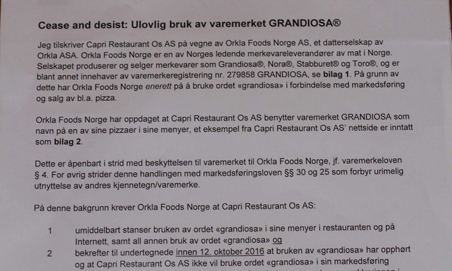 Brevet frå Orkla kor dei trugar med rettslege skritt om ikkje Capri endrar namnet på pizzaen (foto: AH)